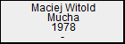 Maciej Witold Mucha