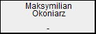 Maksymilian Okoniarz