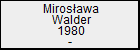 Mirosawa Walder