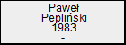 Pawe Pepliski