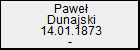 Pawe Dunajski