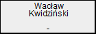 Wacaw Kwidziski