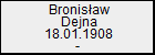 Bronisaw Dejna