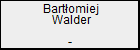 Bartomiej Walder