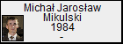 Micha Jarosaw Mikulski