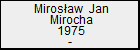 Mirosaw  Jan Mirocha