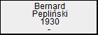 Bernard Pepliski